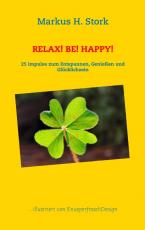 Cover-Bild Relax! Be! Happy!