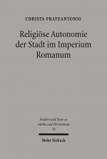 Cover-Bild Religiöse Autonomie der Stadt im Imperium Romanum