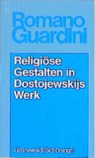 Cover-Bild Religiöse Gestalten in Dostojewskijs Werk