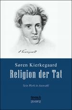 Cover-Bild Religion der Tat: Kierkegaards Werk in Auswahl