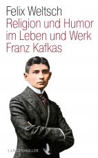 Cover-Bild Religion und Humor im Leben und Werk Franz Kafkas