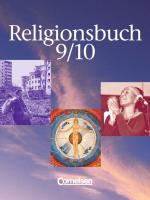 Cover-Bild Religionsbuch - Sekundarstufe I - Bisherige Ausgabe / Band 9/10 - Schülerbuch