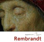 Cover-Bild Rembrandt. Unter der Farbe