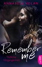 Cover-Bild Remember Me – Tödliche Vergangenheit