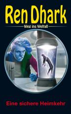 Cover-Bild Ren Dhark – Weg ins Weltall 116: Eine sichere Heimkehr?