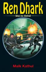 Cover-Bild Ren Dhark – Weg ins Weltall 74: Malk Katuhl