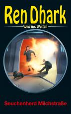 Cover-Bild Ren Dhark – Weg ins Weltall 77: Seuchenherd Milchstraße