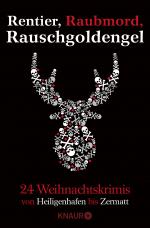 Cover-Bild Rentier, Raubmord, Rauschgoldengel