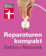 Cover-Bild Reparaturen kompakt - Elektro + Netzwerk