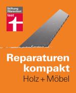 Cover-Bild Reparaturen kompakt - Holz + Möbel