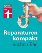 Cover-Bild Reparaturen kompakt - Küche + Bad