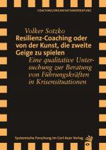 Cover-Bild Resilienz-Coaching oder Von der Kunst, die zweite Geige zu spielen