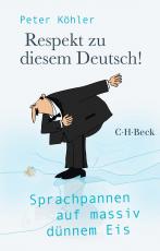 Cover-Bild Respekt zu diesem Deutsch!