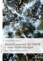 Cover-Bild Ressourcenarbeit mit EMDR – neue Entwicklungen