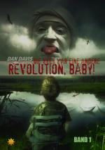 Cover-Bild Revolution, Baby! - Band 1