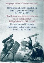 Cover-Bild Revolution und Gegenrevolution in der europäischen Bildpublizistik 1789 - 1889