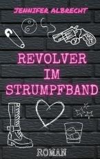 Cover-Bild Revolver im Strumpfband