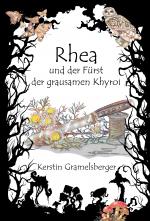 Cover-Bild Rhea und der Fürst der grausamen Khyroi