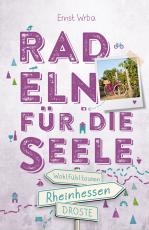 Cover-Bild Rheinhessen. Radeln für die Seele