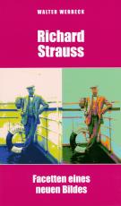 Cover-Bild Richard Strauss. Facetten eines neuen Bildes