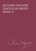 Cover-Bild Richard Wagner Sämtliche Briefe / Sämtliche Briefe Band 17