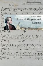Cover-Bild Richard Wagner und Leipzig