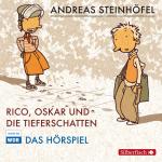 Cover-Bild Rico und Oskar 1: Rico, Oskar und die Tieferschatten - Das Hörspiel