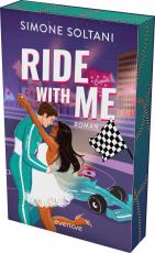 Cover-Bild Ride with me – Die Rennstrecke ist sein Leben, bis sie ihn aus der Spur bringt