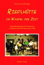 Cover-Bild Riedlhütte im Wandel der Zeit