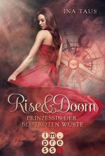 Cover-Bild Rise & Doom 1: Prinzessin der blutroten Wüste