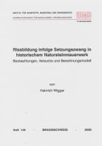 Cover-Bild Rissbildung infolge Setzungszwang in historischem Natursteinmauerwerk