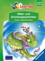 Cover-Bild Ritter- und Drachengeschichten zum Lesenlernen - Schritt für Schritt Lesen lernen - Leserabe 1. Klasse - Erstlesebuch alle 3 Stufen - Erstlesebuch für Jungen ab 6 Jahren - Kinderbuch für Jungen