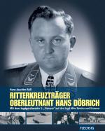 Cover-Bild Ritterkreuzträger Oberleutnant Hans Döbrich