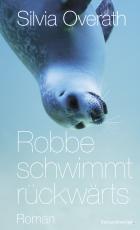 Cover-Bild Robbe schwimmt rückwärts