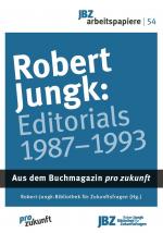 Cover-Bild Robert Jungk: Editorials 1987-1993