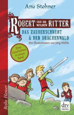 Cover-Bild Robert und die wilden Ritter Das Zauberschwert - Der Drachenwald