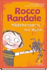 Cover-Bild Rocco Randale 01 - Mädchenparty mit Wurm