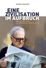 Cover-Bild Roger Garaudy, Eine Zivilisation im Aufbruch