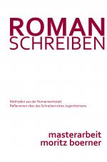 Cover-Bild Roman schreiben - Methoden aus der Romanwerkstatt