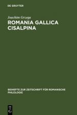 Cover-Bild Romania Gallica Cisalpina