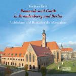 Cover-Bild Romanik und Gotik in Brandenburg und Berlin