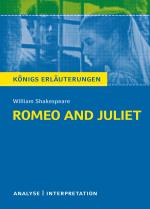 Cover-Bild Romeo and Juliet - Romeo und Julia von Wiliam Shakespeare - Textanalyse und Interpretation