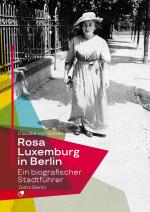 Cover-Bild Rosa Luxemburg in Berlin