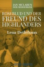 Cover-Bild Roseblud und der Freund des Highlanders