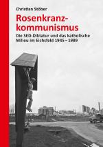 Cover-Bild Rosenkranzkommunismus