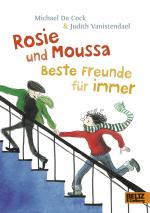 Cover-Bild Rosie und Moussa. Beste Freunde für immer. Band 3