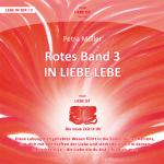 Cover-Bild Rotes Band 3 - in Liebe lebe