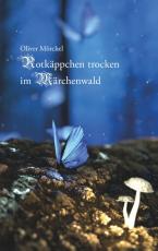 Cover-Bild Rotkäppchen trocken im Märchenwald