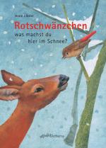 Cover-Bild Rotschwänzchen - was machst du hier im Schnee?