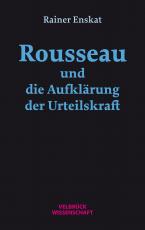 Cover-Bild Rousseau und die Aufklärung der Urteilskraft